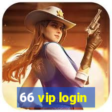 66 vip login